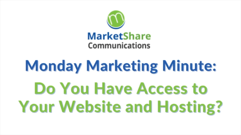 Monday Marketing Minute: Do You Have Access to Your Website?